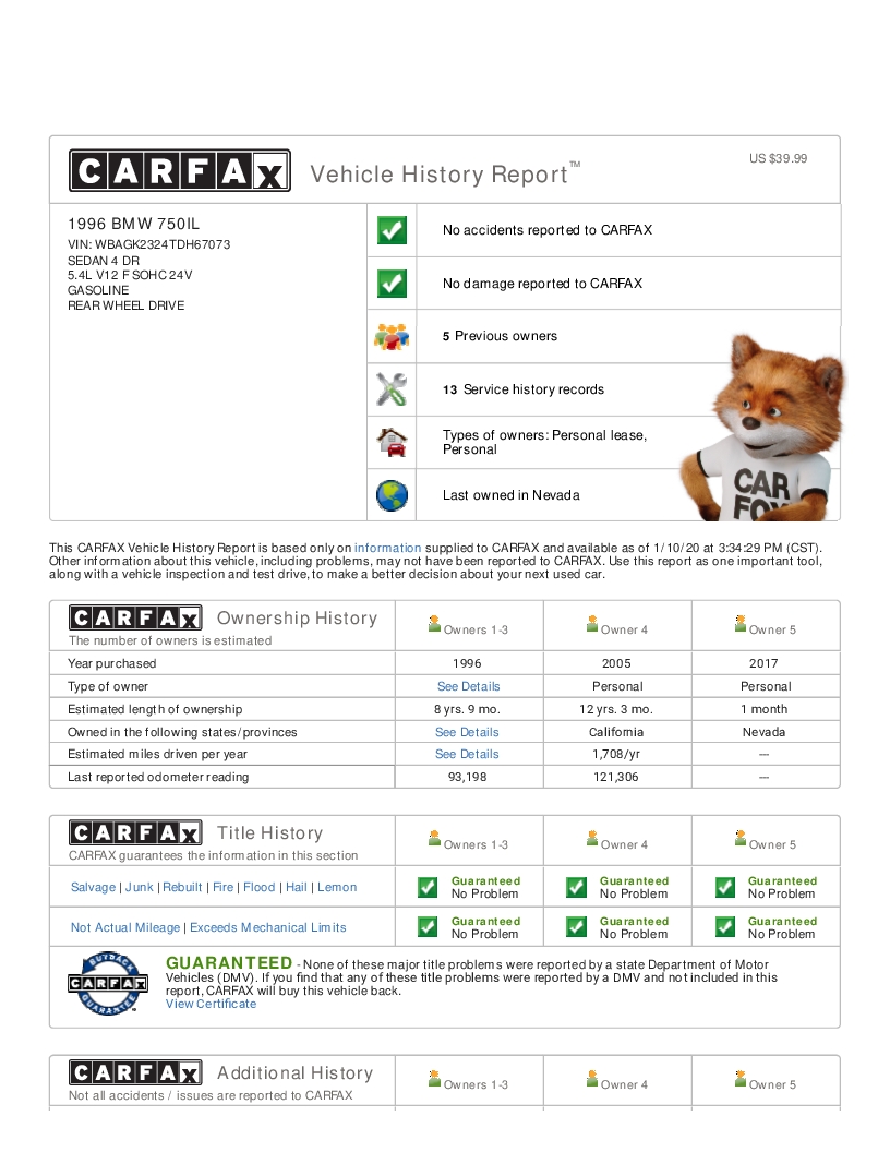 Name:  CARFAX Vehicle History Report for this 1996 BMW 750IL_ WBAGK232.jpg
Views: 2185
Size:  258.1 KB