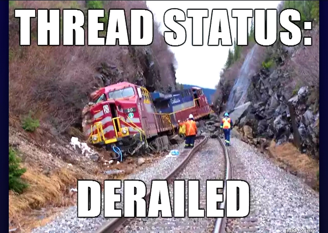 Name:  Thread_Derailed.jpg
Views: 3897
Size:  285.7 KB